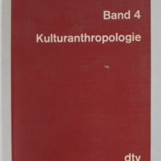 NEUE ANTHROPOLOGIE , BAND 4 : KULTURANTHROPOLOGIE von HANS - GEORG GADAMER und PAUL VOGLER , 1973