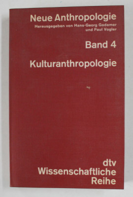 NEUE ANTHROPOLOGIE , BAND 4 : KULTURANTHROPOLOGIE von HANS - GEORG GADAMER und PAUL VOGLER , 1973 foto