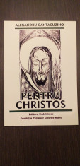 PENTRU CHRISTOS - EXPEDITIA LEGIONARA DIN SPANIA - ALEXANDRU CANTACUZINO foto