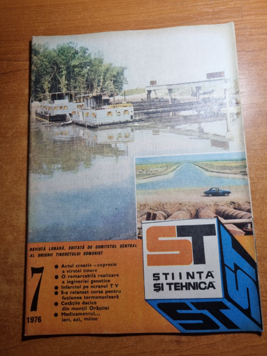 stiinta si tehnica iulie 1976-intreprinderea pascani,renault 20,cetati dacice