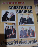 Povestiri electorale - Constantin Simirad (vol. 1)