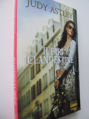 Iubiri clandestine - Judy Astley foto