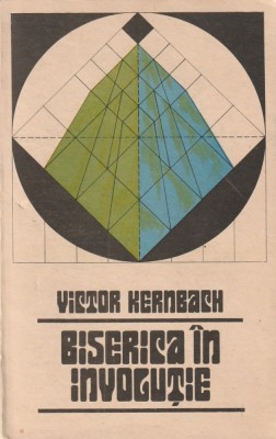 VICTOR KERNBACH - BISERICA IN INVOLUTIE foto