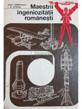 Dinu Moroianu - Maeștrii ingeniozității rom&acirc;nești (editia 1976)