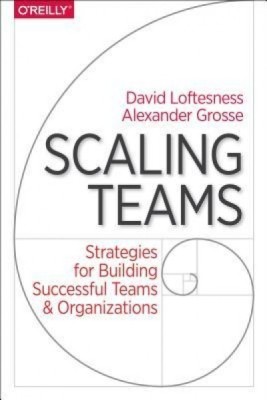 Scaling Teams: Strategies for Building Successful Teams and Organizations foto