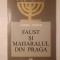Andre Neher - Faust și maharalul din Praga: mit și real (2009)