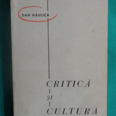 Dan Haulica – Critica si cultura ( prima editie )