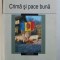 CRIMA SI PACE BUNA - roman de MARIUS MARIAN SOLEA , 2007