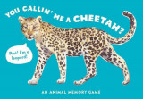 You Callin&#039; Me a Cheetah? (Pss! I&#039;m a Leopard!) | Laurence King Publishing