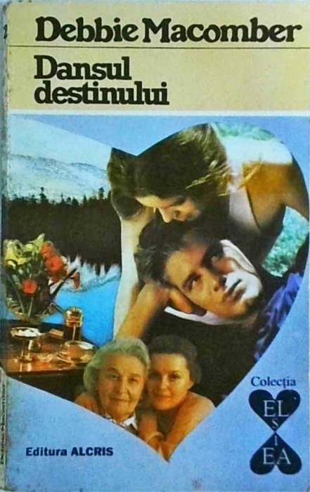 Debbie Macomber - Dansul destinului