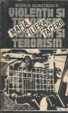 Mafia Filiera Tacerii - Rodica Dumitrescu, Carte Politica Editie 1986, Stare Buna
