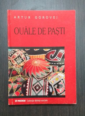 OUALE DE PASTI - STUDII DE FOLCLOR - ARTUR GOROVEI foto
