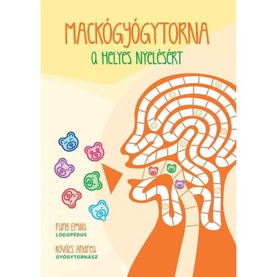 Mack&amp;oacute;gy&amp;oacute;gytorna a helyes nyel&amp;eacute;s&amp;eacute;rt - Otthon v&amp;eacute;gezhető &amp;ouml;sszetett feladatok - Fung Em&amp;iacute;lia foto