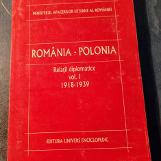 Romania - Polonia relatii diplomatice vol. 1 1918 - 1939