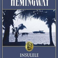 Insulele lui Thomas Hudson - Ernest Hemingway