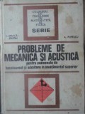 PROBLEME DE MECANICA SI ACUSTICA PENTRU EXAMENELE DE BACALAUREAT SI ADMITERE IN INVATAMANTUL SUPERIOR-I. DR-232369