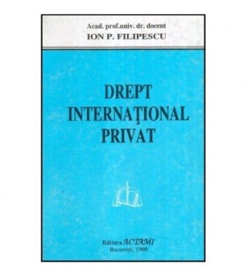 Ion P. Filipescu - Drept international privat - 117006 foto