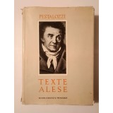 Pestalozzi - Texte alese (ed. Iosif Antohi; 1965)