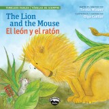 The Lion and the Mouse/El Leon Y El Raton