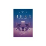 Hers for the Taking: Your Path to the C-Suite &amp;amp; Beyond