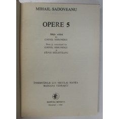 OPERE VOL. V - INSEMNARILE LUI NECULAI MANEA / MARIANA VIDRASCU de MIHAIL SADOVEANU , 1988