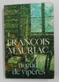 LE NOEUD DE VIPERES par FRANCOIS MAURIAC , 1933