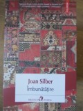 Imbunatatire - Joan Silber - Roman, Editura Polirom 2020, 262 pagini