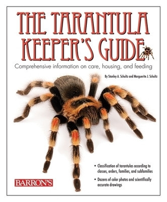 The Tarantula Keeper&amp;#039;s Guide: Comprehensive Information on Care, Housing, and Feeding foto