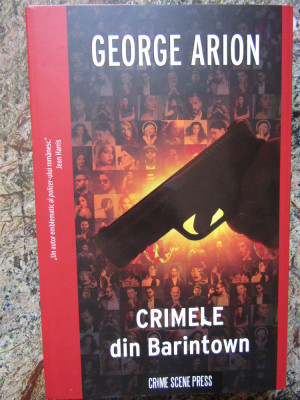 Crimele din Barintown - George Arion foto