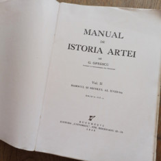 GEORGE OPRESCU (dedicatie autor) MANUAL DE ISTORIA ARTEI, VOL 2, 1946
