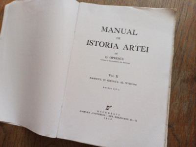 GEORGE OPRESCU (dedicatie autor) MANUAL DE ISTORIA ARTEI, VOL 2, 1946 foto