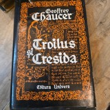 Geoffrey Chaucer - Troilus si Cresida