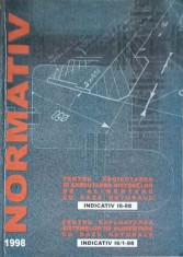 NORMATIV PENTRU PROIECTAREA SI EXECUTAREA SISTEMELOR DE ALIMENTARE CU GAZE NATURALE - INDICATIV I6-98-COLEC-253164