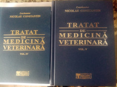 NICOLAE CONSTANTIN - TRATAT DE MEDICINA VETERINARA VOL.4 + VOL.5 foto