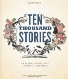 Ten Thousand Stories | Matthew Swanson, Chronicle Books