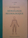 Elements De Semiologie Neurologique - C. Coers ,289185, 1964