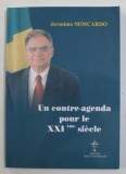 UNE CONTRE - AGENDA POUR LE XXI eme SIECLE - OU A LA RECHERCHE D &#039;UNE MARGINALITE FERTILE par JERONIMO MOSCARDO , 2003