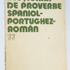 Dictionar de proverbe Spaniol Portughez - Roman - Micaela Ghitescu