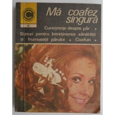 Ma coafez singura &ndash; Olga Tuduri
