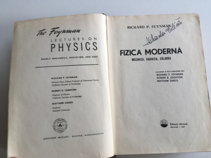 RICHARD FEYNMAN, FIZICA MODERNA-1 MECANICA RADIATIA CALDURA-EDITURA TEHNICA 1969