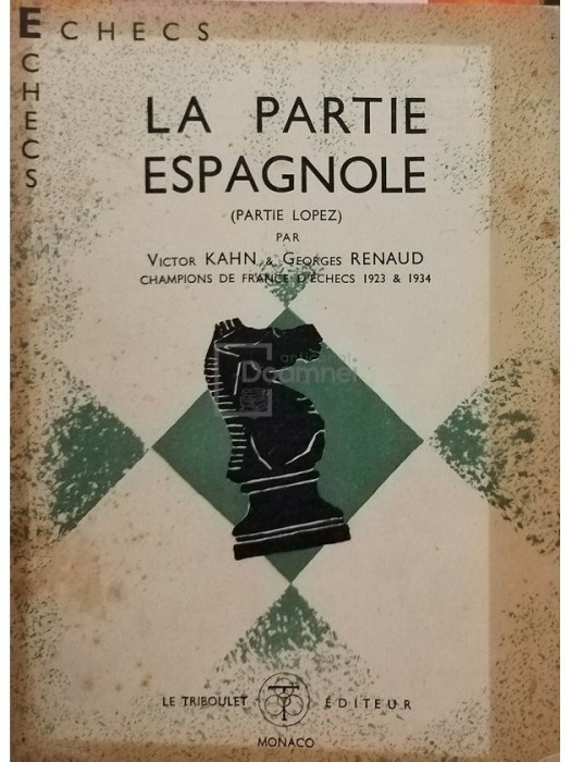 Victor Kahn - La partie espagnole (Editia: 1949)