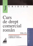 CURS DE DREPT COMERCIAL ROMAN-VASILE PATULEA, CORNELIU TURIANU-264378