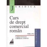CURS DE DREPT COMERCIAL ROMAN-VASILE PATULEA, CORNELIU TURIANU-264378