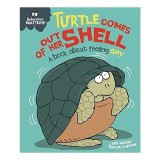 Turtle Comes Out of Her Shell