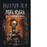 Pisica neagra si alte povestiri de groaza (editia 2022) - Edgar Allan Poe, Liviu Cotrau