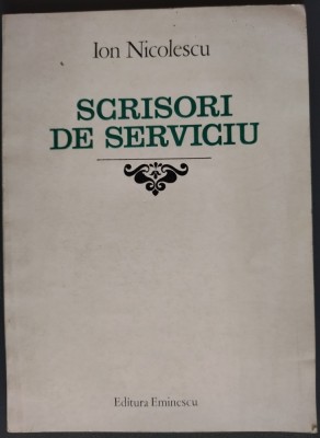 ION NICOLESCU - SCRISORI DE SERVICIU (VERSURI, editia princeps - 1982) foto