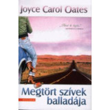 Megt&ouml;rt sz&iacute;vek ballad&aacute;ja - Joyce Carol Oates