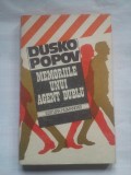 (C402) DUSKO POPOV - MEMORIILE UNUI AGENT DUBLU, Humanitas