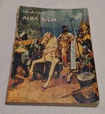 ALBA IULIA Horia Ursu, carte bogat ilustrata si Harta, Ed. Tineretului anul 1968