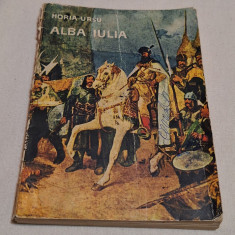 ALBA IULIA Horia Ursu, carte bogat ilustrata si Harta, Ed. Tineretului anul 1968